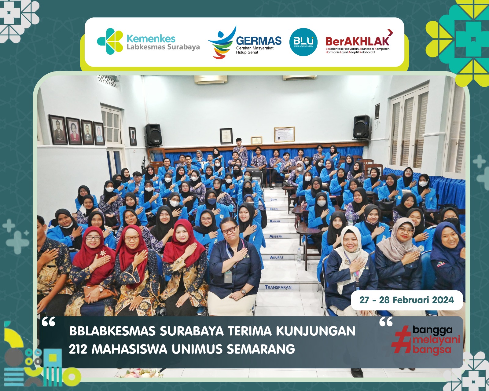 BBLABKESMAS SURABAYA TERIMA KUNJUNGAN 212 MAHASISWA UNIMUS SEMARANG